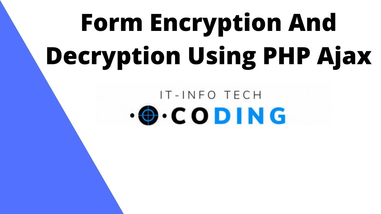Form  Encryption And Decryption Using PHP Ajax