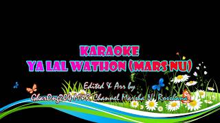 Download lagu Karaoke Ya Lal Wathon (Mars NU) Hard Rock Version No Vocal. M&R Channel Marsha N' Rosshana mp3