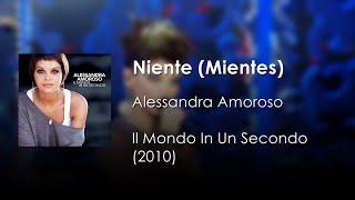 Alessandra Amoroso - Niente (Mientes) | Letra Italiano - Español