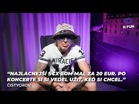 Najlacnejší s€x som mal za 20 eur. Po koncerte si si vedel užiť, keď si chcel | Čistychov