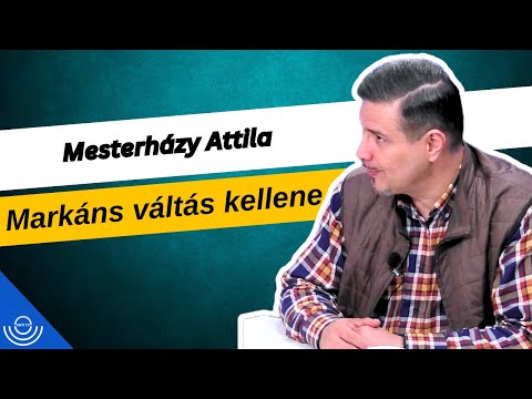 Pirkadat: Mesterházy Attila – Markáns váltás kellene
