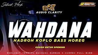 Download lagu WAHDANA HADROH KOPLO X GAMBUS BASS HOREG COCOK UNTUK OPENING  mp3
