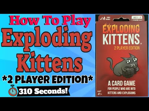 How To Play Exploding Kittens *2 Player Edition*