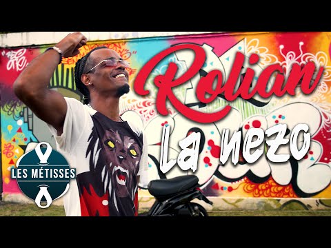 Rolian - La Nezo ( Les Métisses )