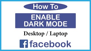 How To Enable Dark Mode On Facebook | Desktop Or Laptop |
