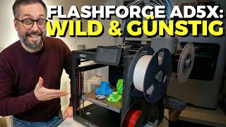 Flashforge AD5X: Preis-Leistungs-Tipp mit Zaubertrick (