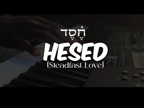 Oche Jonkings - HESED (Steadfast Love)