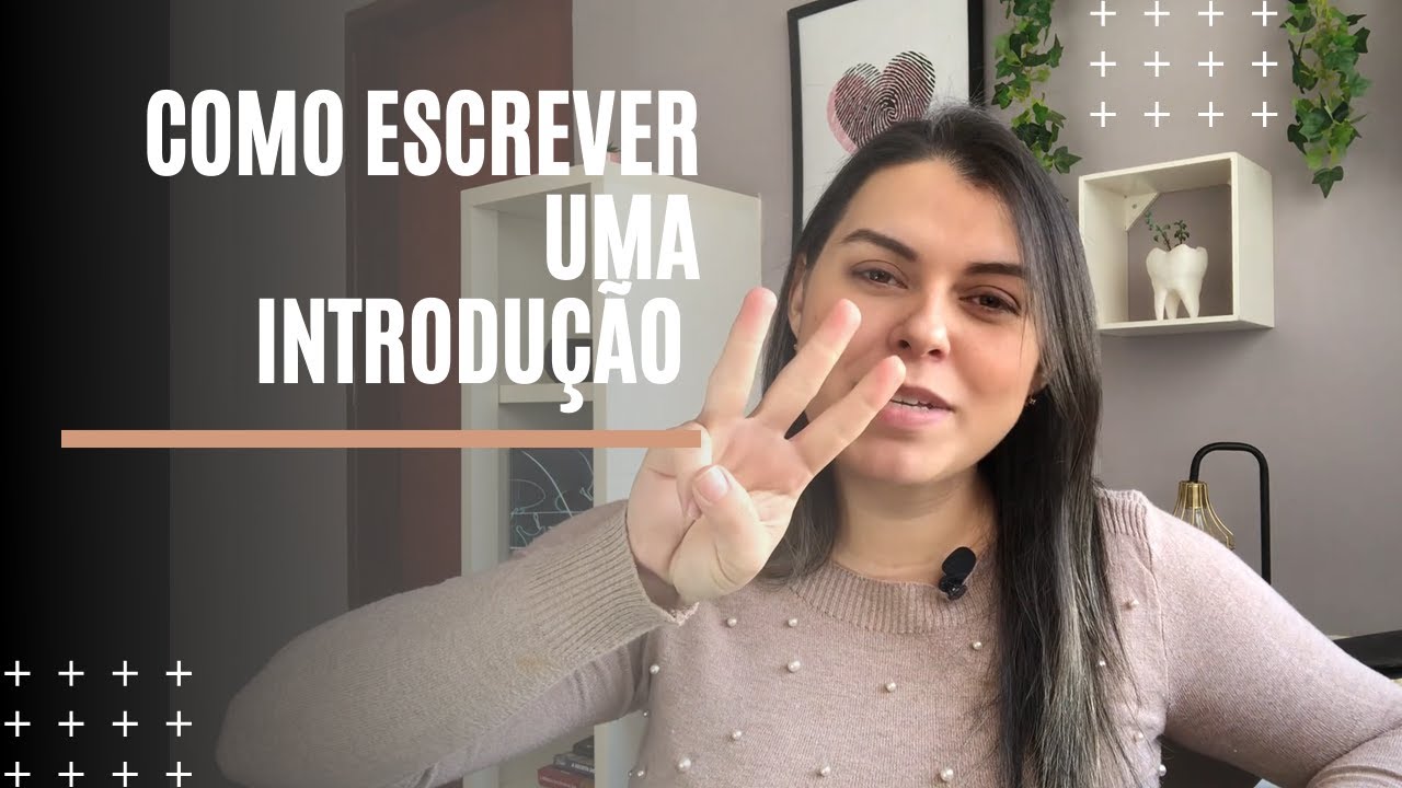 Como escrever uma introdução? (Projeto de pesquisa) | Iniciação Científica