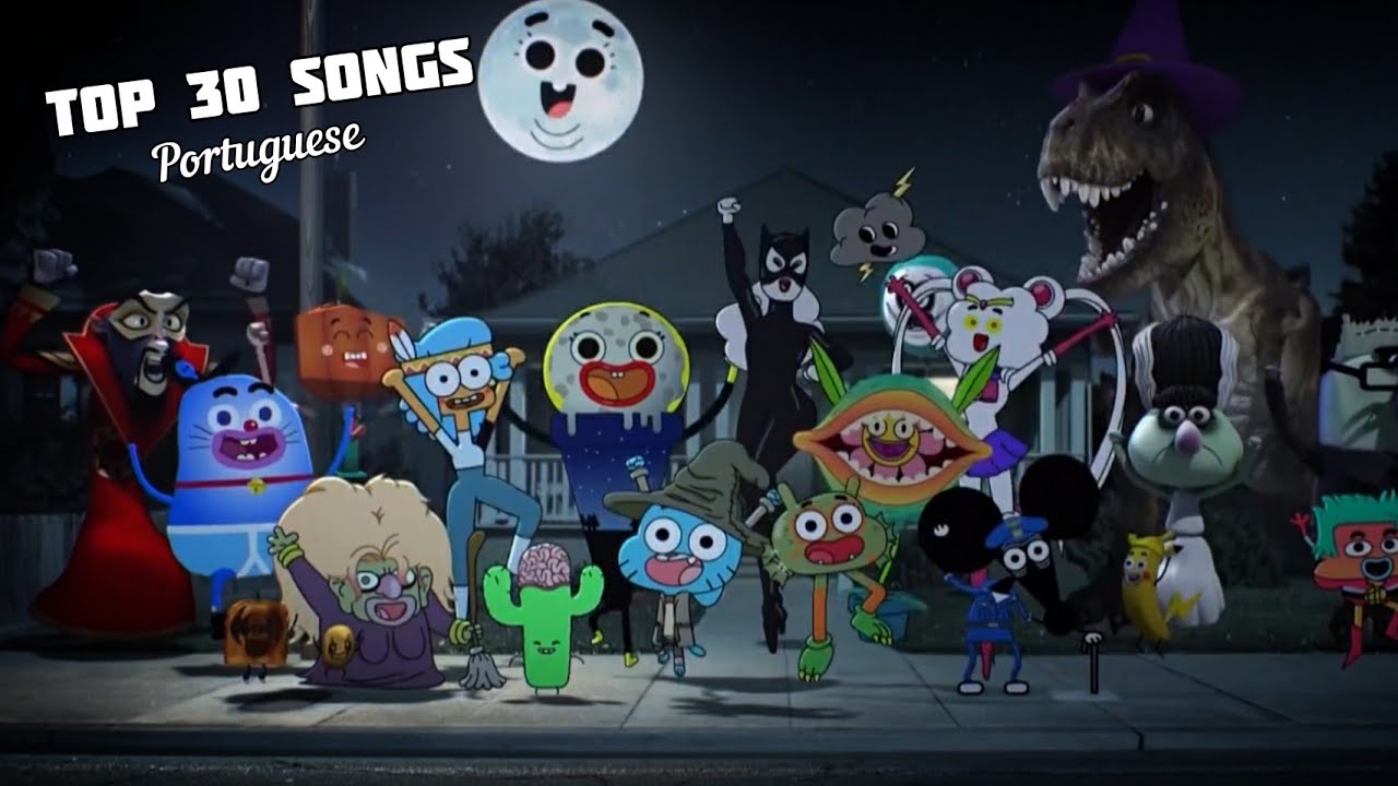 Tawog - Top 30 Melhores Músicas Do Gumball (Minha Opinião)