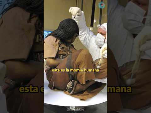 Científicos encuentran las momias mas antiguas del mundo