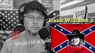 Hank Williams jr 🤘 If The South Would Have One  🤘 {{REACTION}}