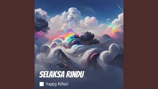 Download lagu Selaksa Rindu mp3 Download lagu Selaksa Rindu mp3