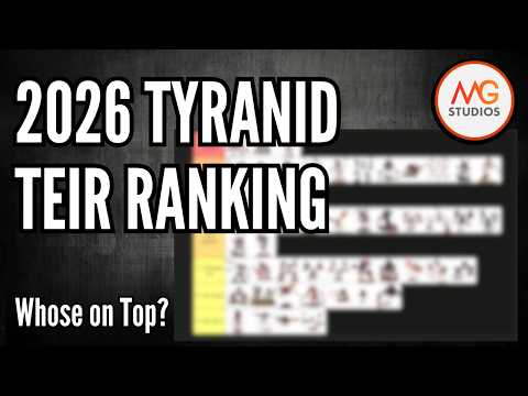 Tyranid Tier Ranking 2026 | Warhammer 40k 10th Ed