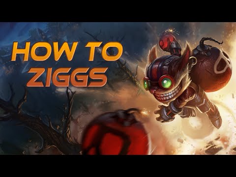 How to Ziggs - A Detailed League of Legends Guide