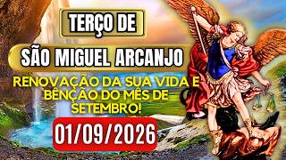 Terço Poderoso de São Miguel TERÇA 01/09/2026 PROTEÇÃO NO COMBATE - Vamos Rezar o Terço