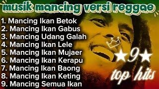 Download lagu Komplikasi musik mancing reggae - 9 top hits pemancing santai. mp3 Download lagu Komplikasi musik mancing reggae - 9 top hits pemancing santai. mp3