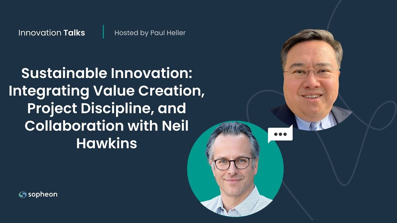 Sustainable Innovation Integrating Value Creation, Project Discipline, and Collaboration