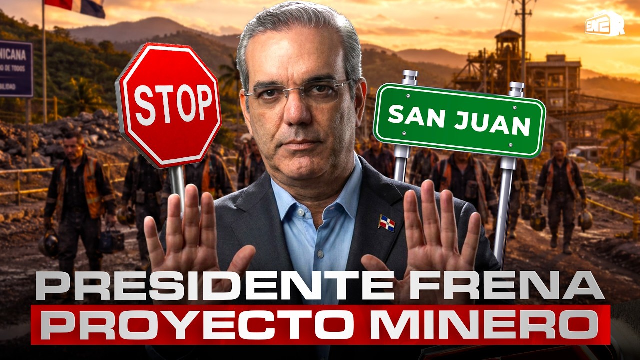 ¡EL PUEBLO GANÓ! PRESIDENTE FRENA PROYECTO MINERO EN SAN JUAN. AQUÍ LA RAZÓN
