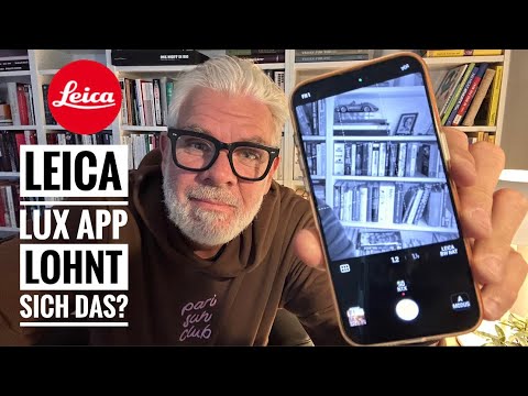 Leica LUX App – Is it worth it?