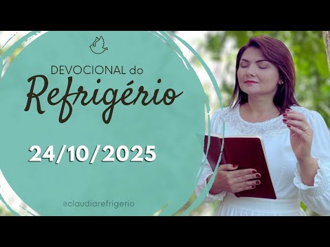 Refreshment Devotional 10/24/25 | A STRONG SOUL DOES NOT DENY ITS PAINS | Miss. Cláudia Rodrigues.
