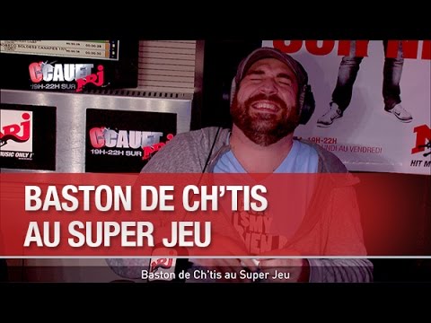 Baston de Ch'tis au Super Jeu - C’Cauet sur NRJ