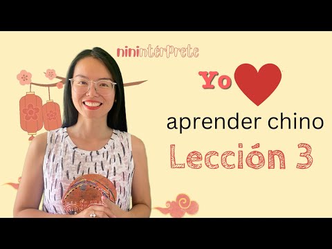 Aprender chino mandarín - Lección 3 - Chino mandarín para hispanohablantes
