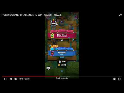 HOG 2.6 GRAND CHALLENGE 12 WIN🔥 - CLASH ROYALE__2020