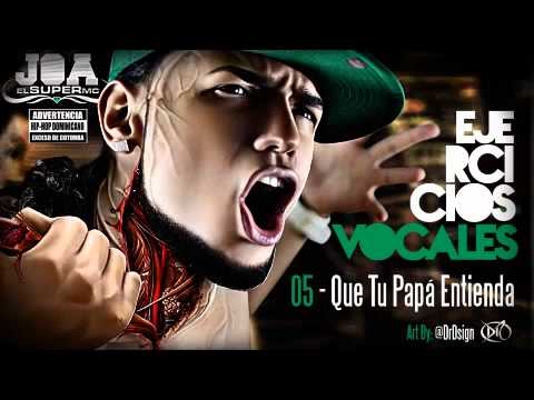 05 - @JOAElSuperMC - Que Tu Papa Entienda Ft. Shimola (Ejercicios Vocales)