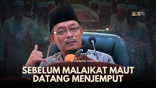 Download lagu DATO USTAZ KAZIM ELIAS - SEBELUM MALAIKAT MAUT DATANG MENJEMPUT mp3