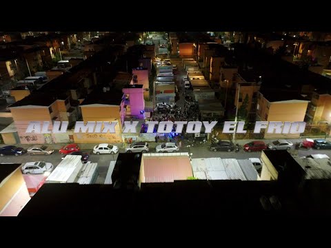 Alu Mix & Totoy El Frio - Ñero Session 11 (Video Oficial)