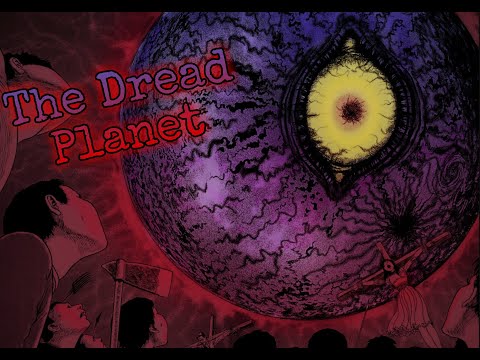 Junji Ito's Dread Planet (Hellstar Remina) | Gews' Budgeted Powerscaling