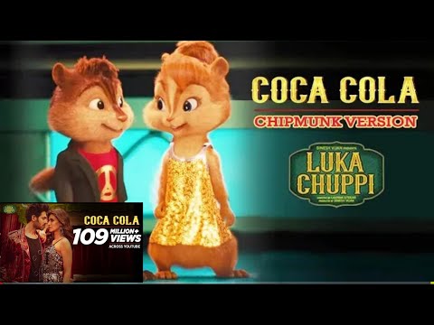 Coca Cola Tu Song || Luka Chuppi || Chipmunks Version || Neha Kakkar and Toney Kakkar