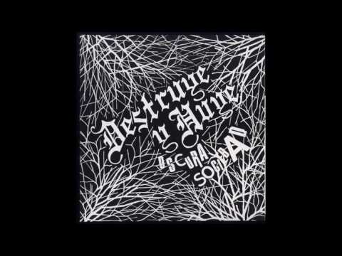 Destruye Y Huye ‎– Oscura Sociedad (Full Album)