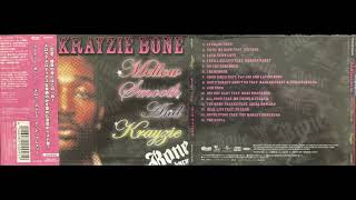 Krayzie Bone ( 12. TOO MANY FREAKS w/ ADINA HOWARD ) Thugs-N-Harmony Eazy-E Ruthless MELLOW SMOOTH