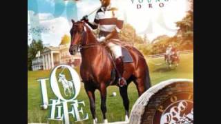 young dro-yes sir-lo life
