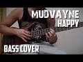 Mudvayne - Happy (bass cover) 
