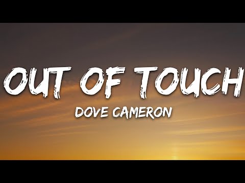 Dove Cameron - Out Of Touch (Lyrics)