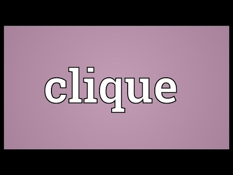 Clique Meaning