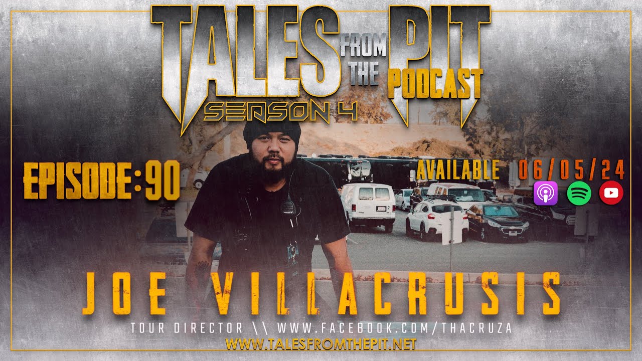 Tales From The Pit Podcast EP90 Joe Villacrusis - YouTube