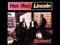 Hot Rod Lincoln - Kiss Me Twice