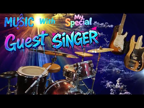 CHill music  with my SPECIAL GUEST SINGER ❤️💞❤️