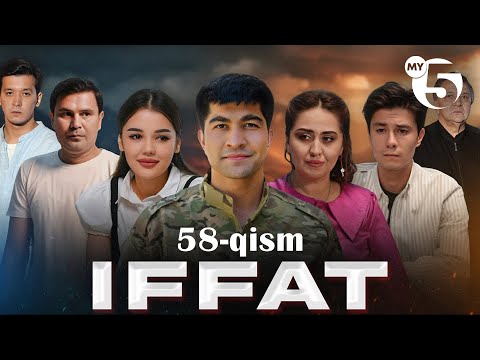 "Iffat" milliy seriali | 58-qism