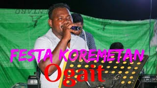 Download lagu OGAIT || FESTA KOREMETAN || Don't Reupload This Audio/Video mp3