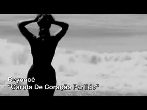 Beyoncé - Broken - hearted girl ( legendado / tradução )