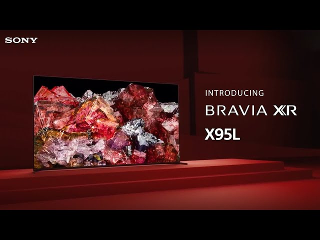 YouTube Video - Introducing the Sony BRAVIA XR X95L Mini LED TV