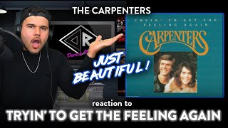The Carpenters Reaction Tryin’ to Get the Feeling Again (SMOOTH &amp; VELVETY!)  | Dereck Reacts