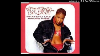 Da Brat Feat. Tyrese - What Chu&#39; Like