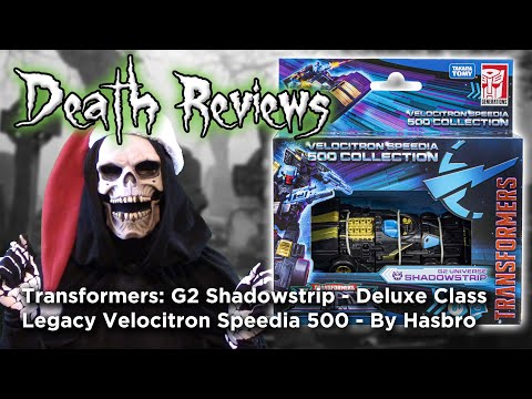 Death Reviews: G2 Shadowstrip - Deluxe - Legacy Velocitron