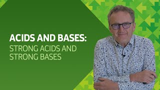 Acids and Bases: Strong Aids and Strong Bases