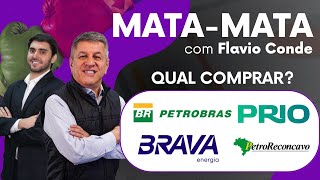 Qual Comprar: Petrobras, Prio, Brava ou PetroReconcavo?